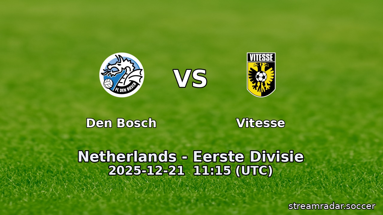 Den Bosch vs Vitesse