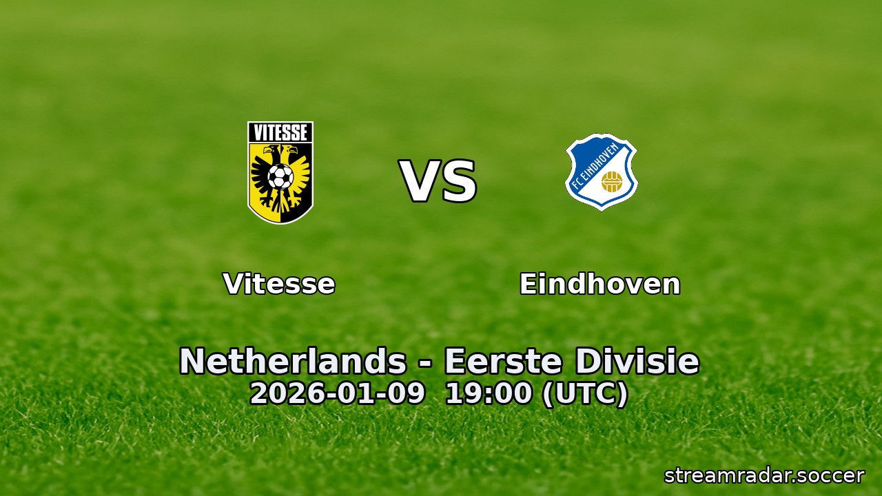 Vitesse vs Eindhoven