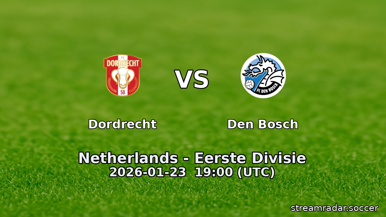 Dordrecht vs Den Bosch