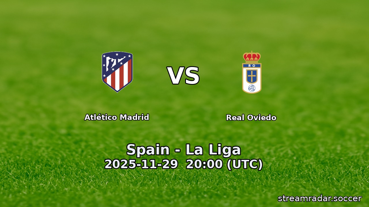 Atlético Madrid vs Real Oviedo