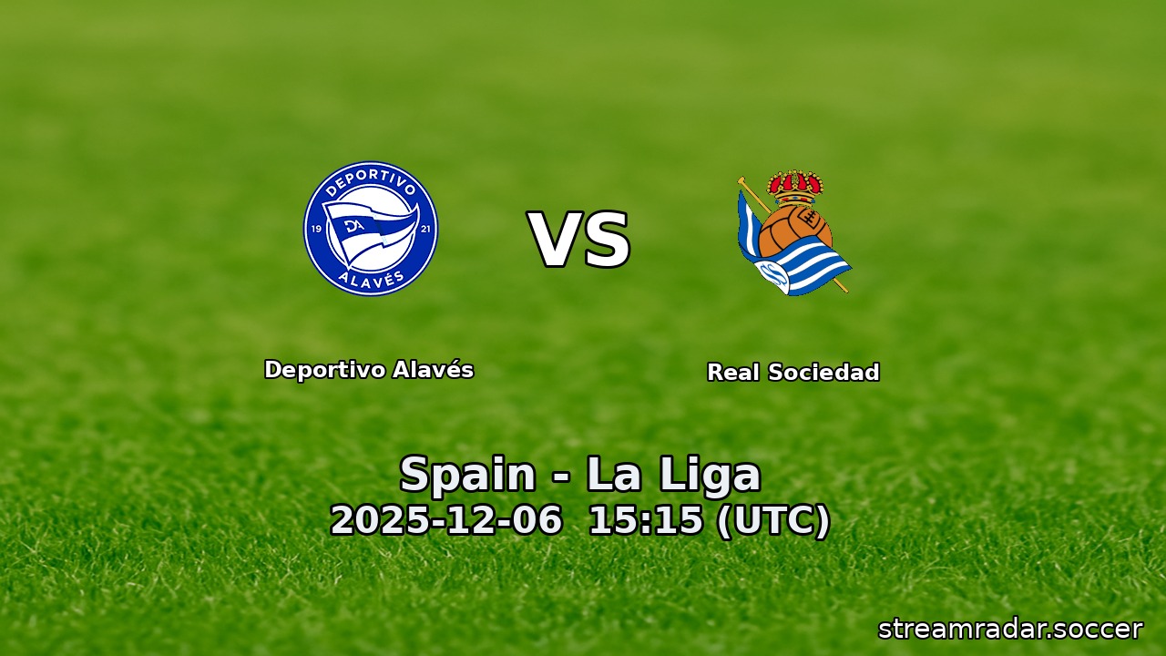 Deportivo Alavés vs Real Sociedad