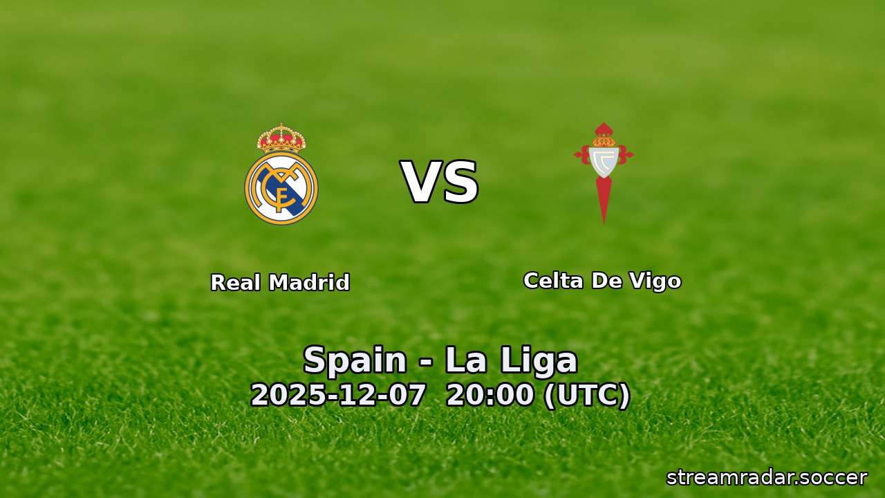 Real Madrid vs Celta De Vigo