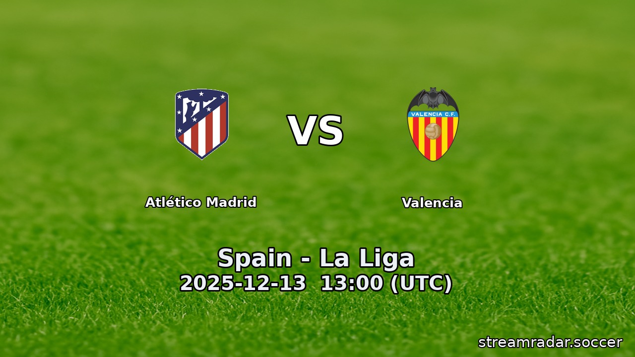 Atlético Madrid vs Valencia