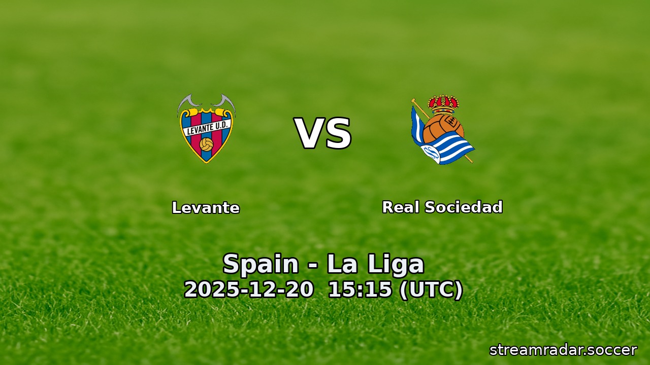Levante vs Real Sociedad