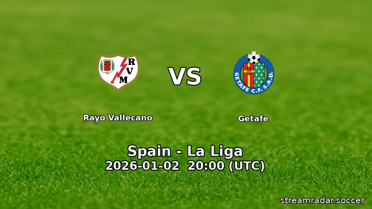 Rayo Vallecano vs Getafe