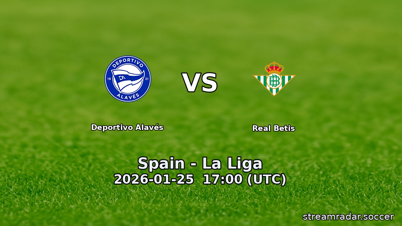 Deportivo Alavés vs Real Betis
