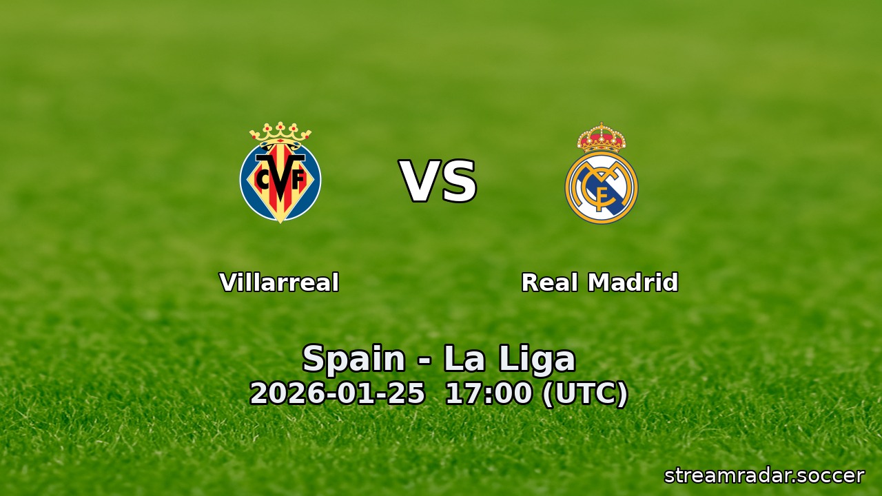 Villarreal vs Real Madrid