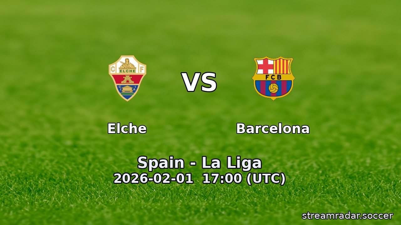 Elche vs Barcelona