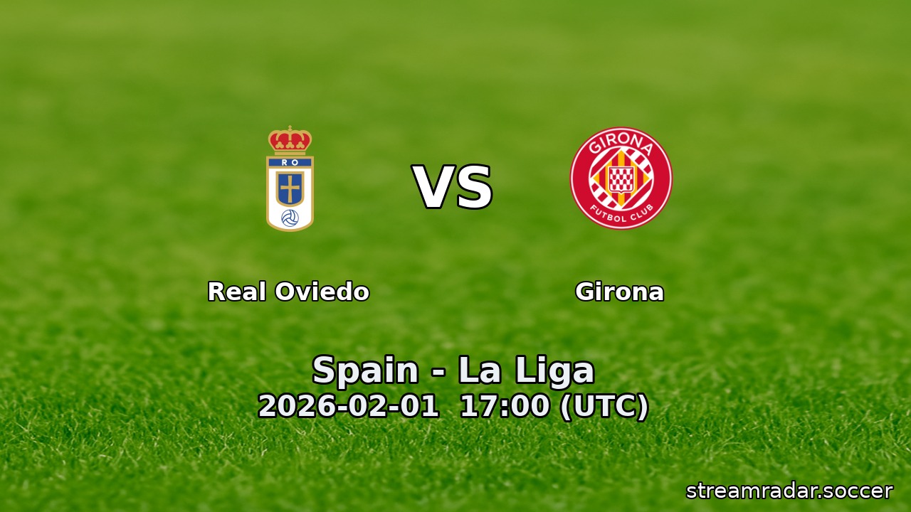 Real Oviedo vs Girona