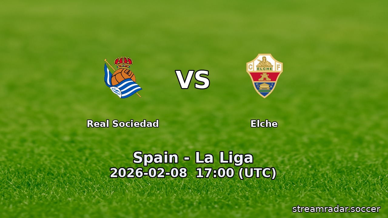 Real Sociedad vs Elche