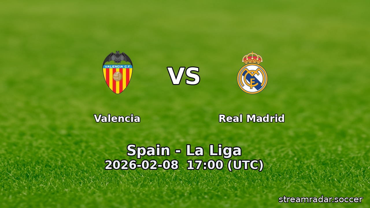 Valencia vs Real Madrid