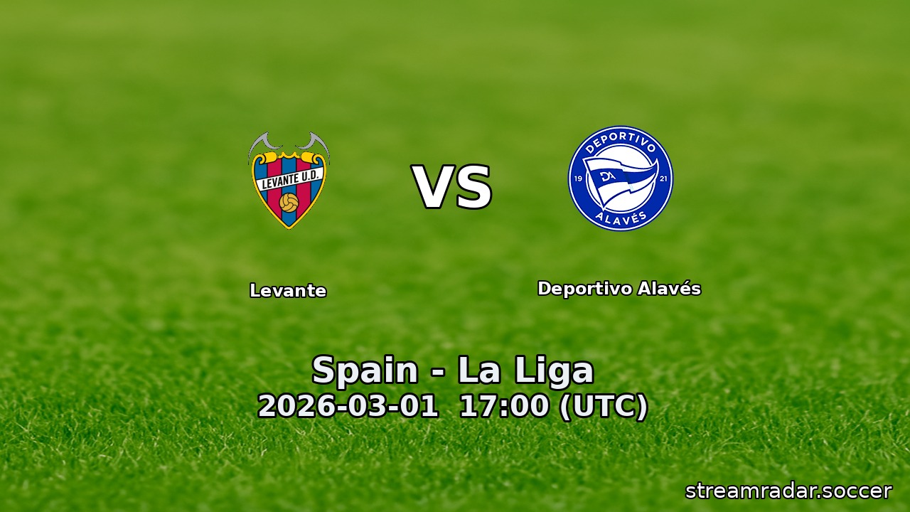 Levante vs Deportivo Alavés