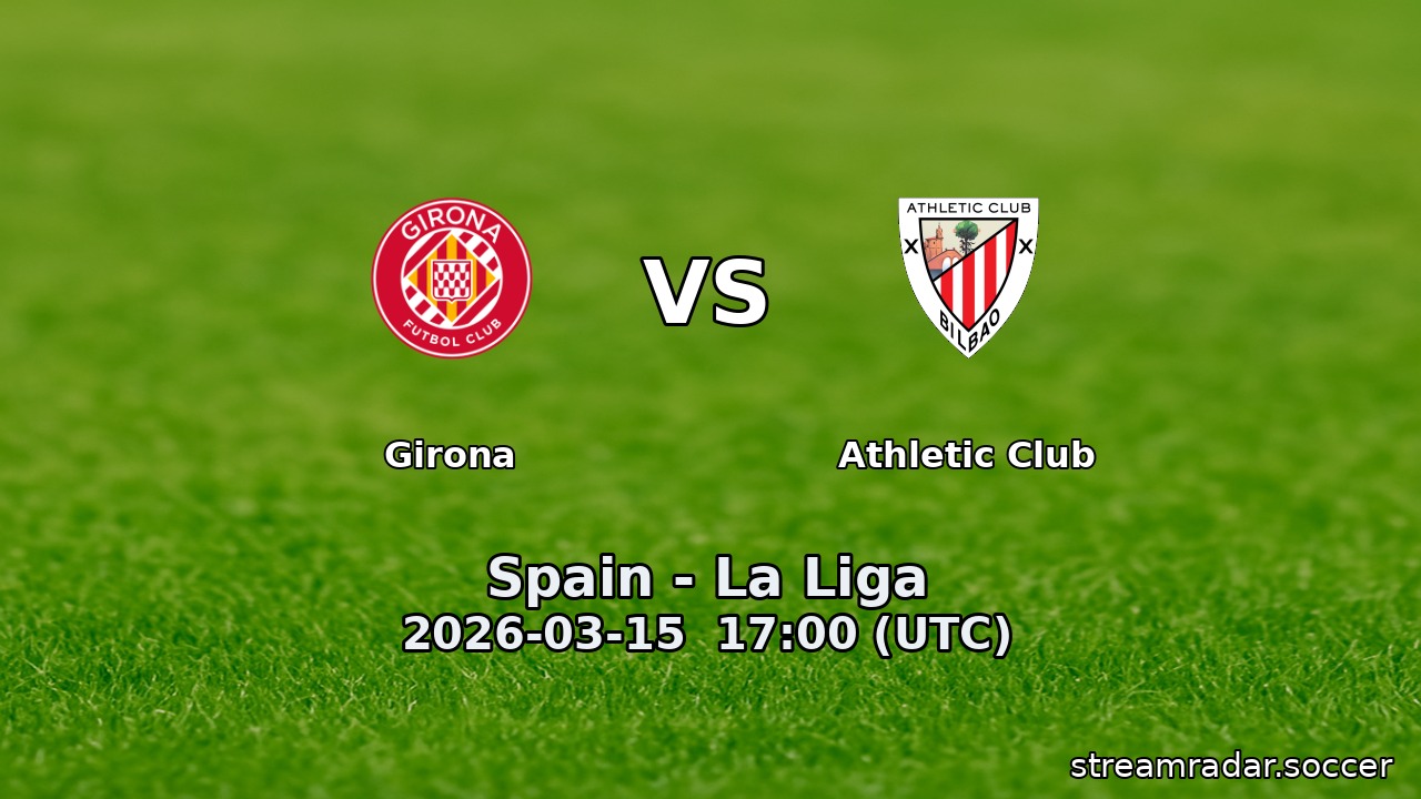 Girona vs Athletic Club
