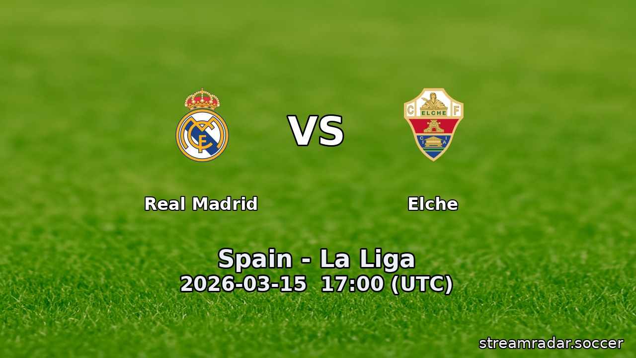 Real Madrid vs Elche