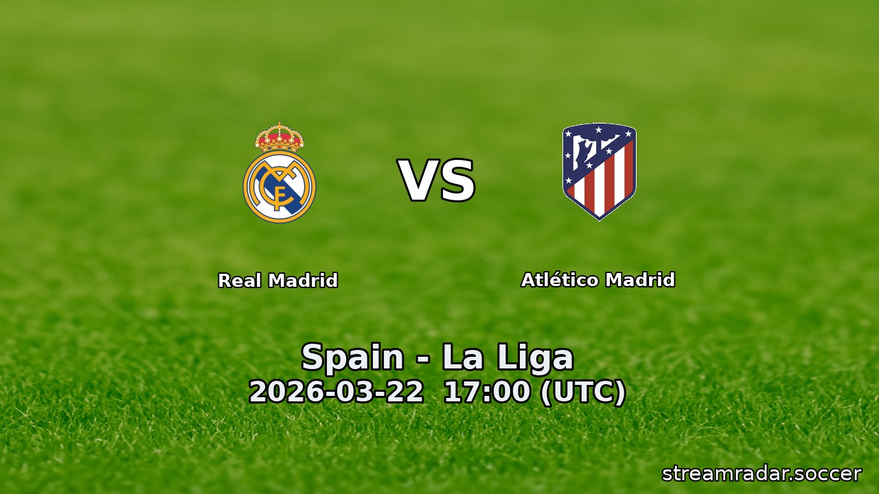 Real Madrid vs Atlético Madrid