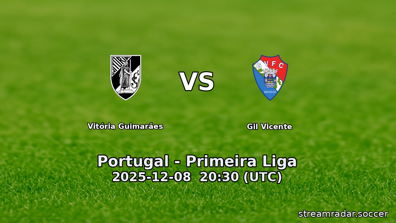 Vitória Guimarães vs Gil Vicente