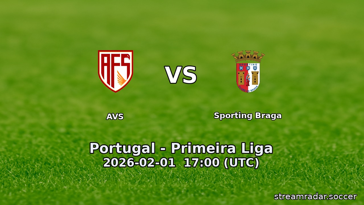 AVS vs Sporting Braga