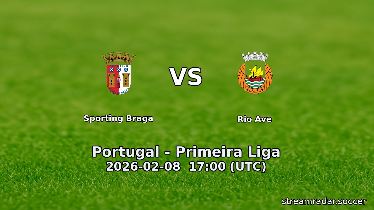 Sporting Braga vs Rio Ave