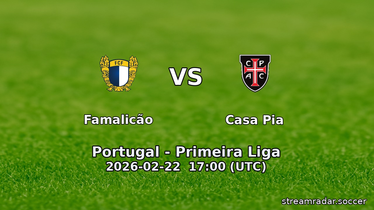Famalicão vs Casa Pia