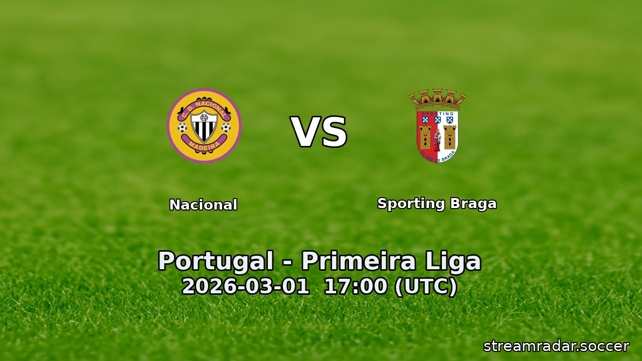 Nacional vs Sporting Braga