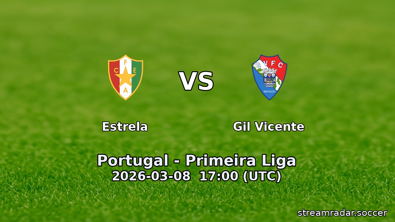 Estrela vs Gil Vicente