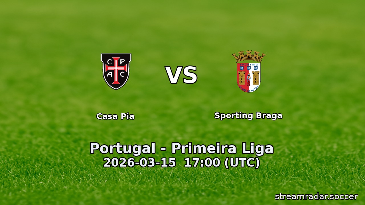 Casa Pia vs Sporting Braga