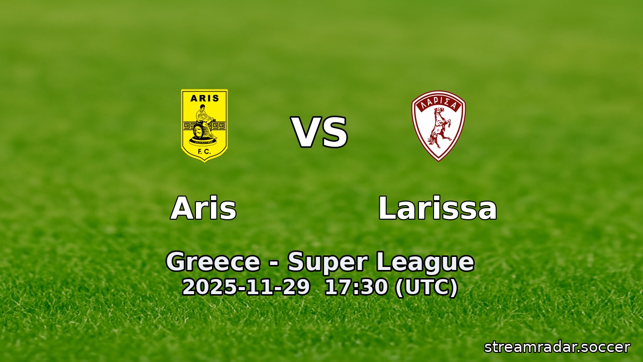 Aris vs Larissa