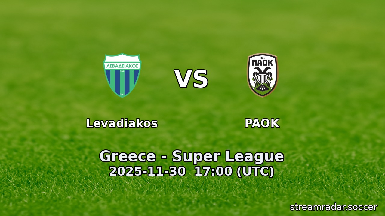 Levadiakos vs PAOK