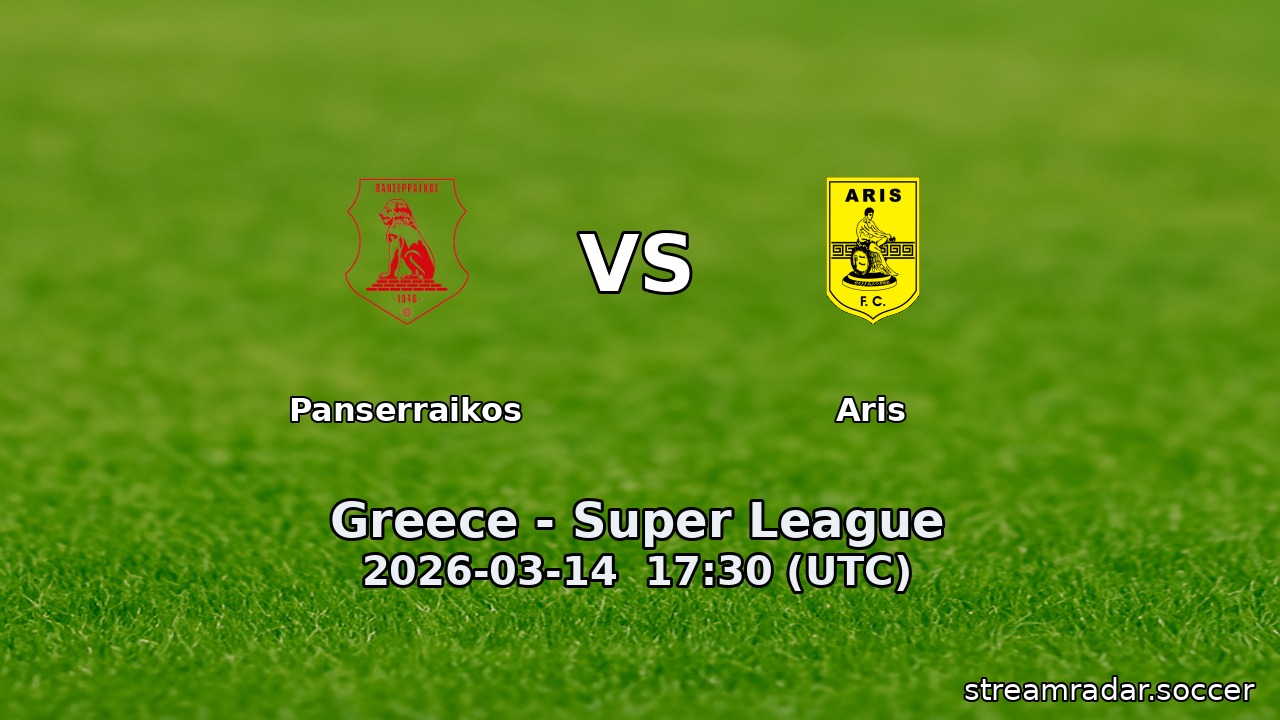 Panserraikos vs Aris