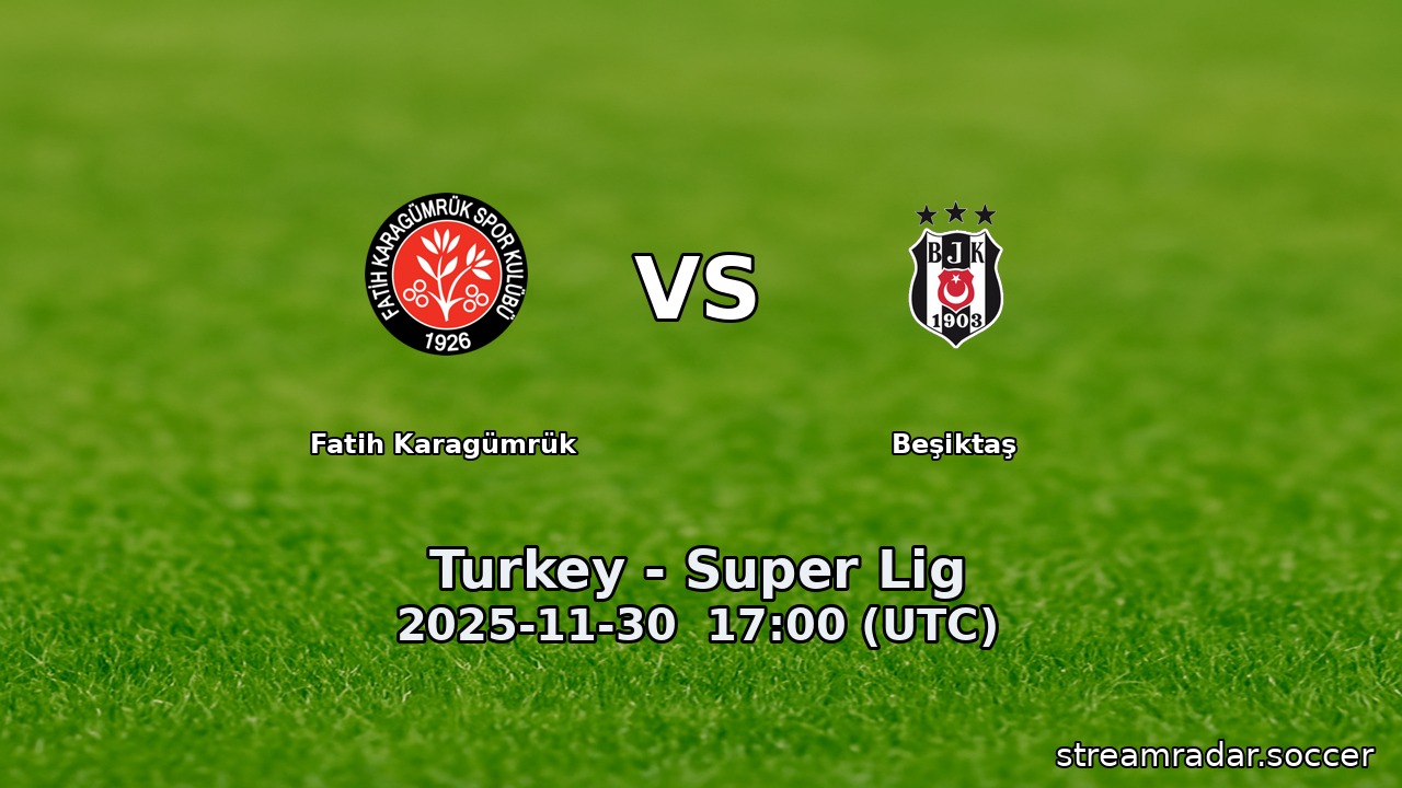 Fatih Karagümrük vs Beşiktaş