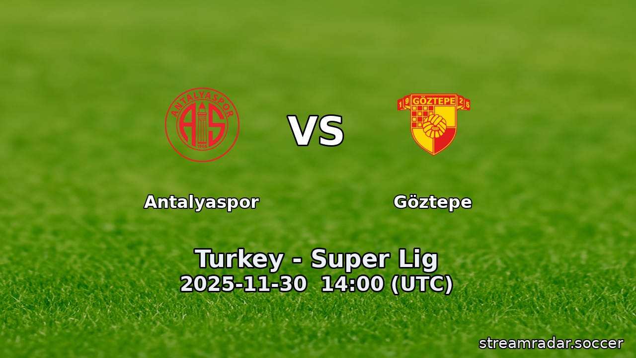 Antalyaspor vs Göztepe