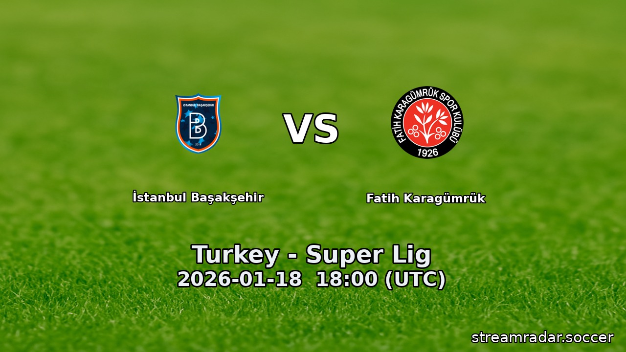 İstanbul Başakşehir vs Fatih Karagümrük