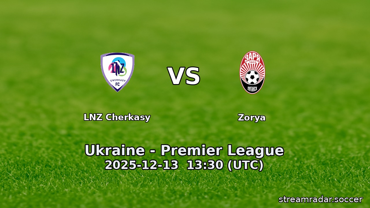 LNZ Cherkasy vs Zorya