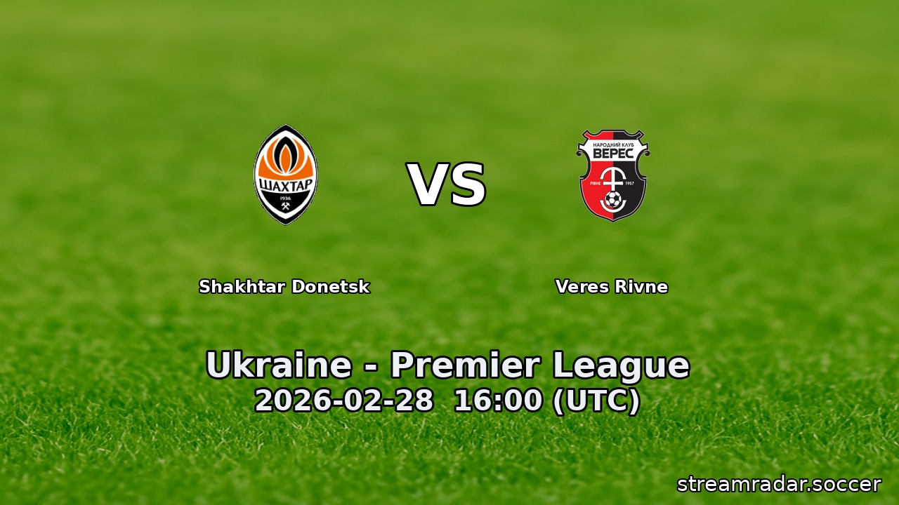 Shakhtar Donetsk vs Veres Rivne
