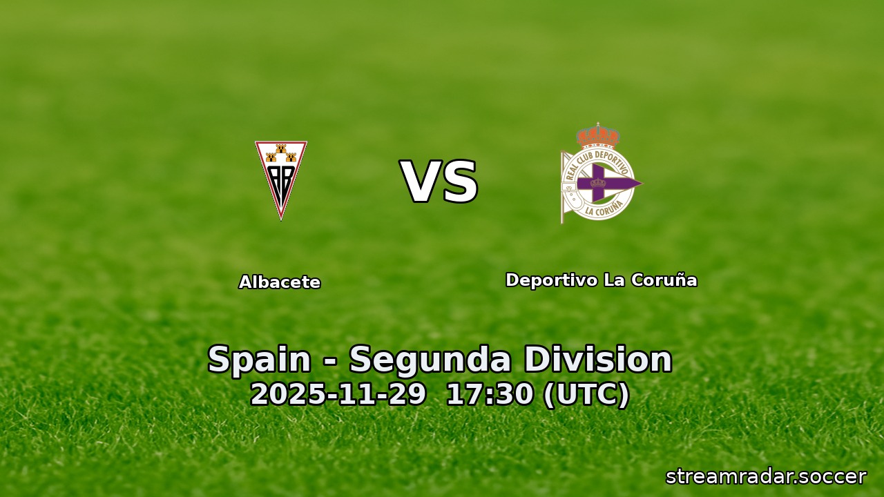 Albacete vs Deportivo La Coruña