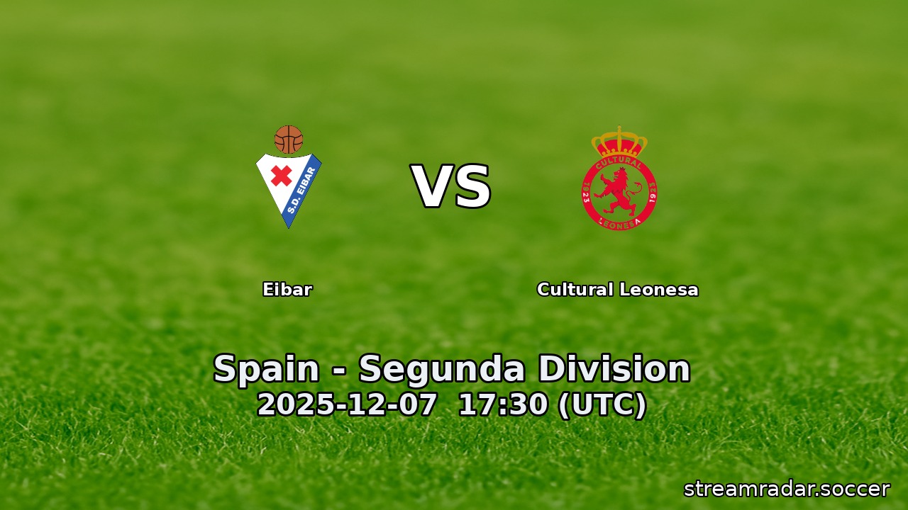 Eibar vs Cultural Leonesa
