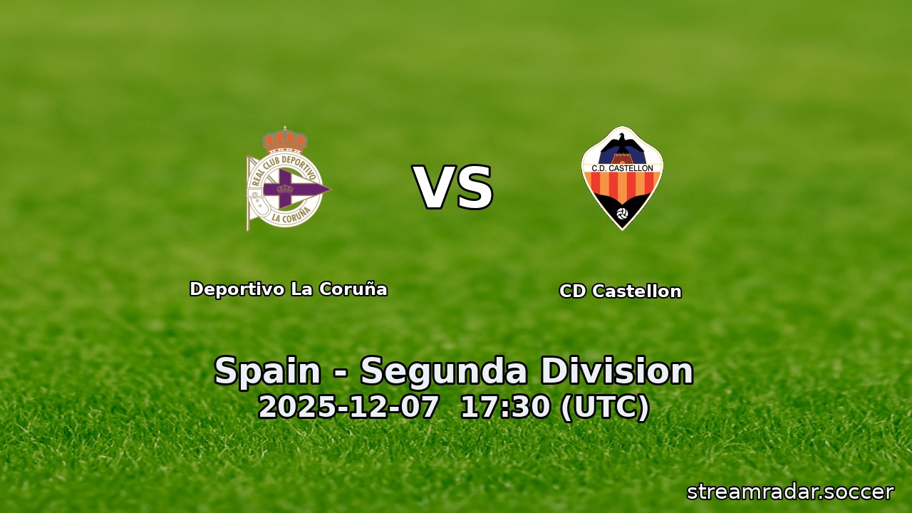 Deportivo La Coruña vs CD Castellon
