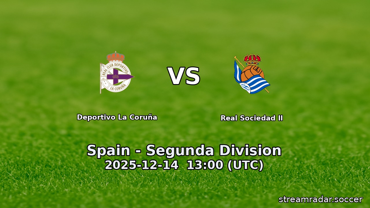 Deportivo La Coruña vs Real Sociedad II