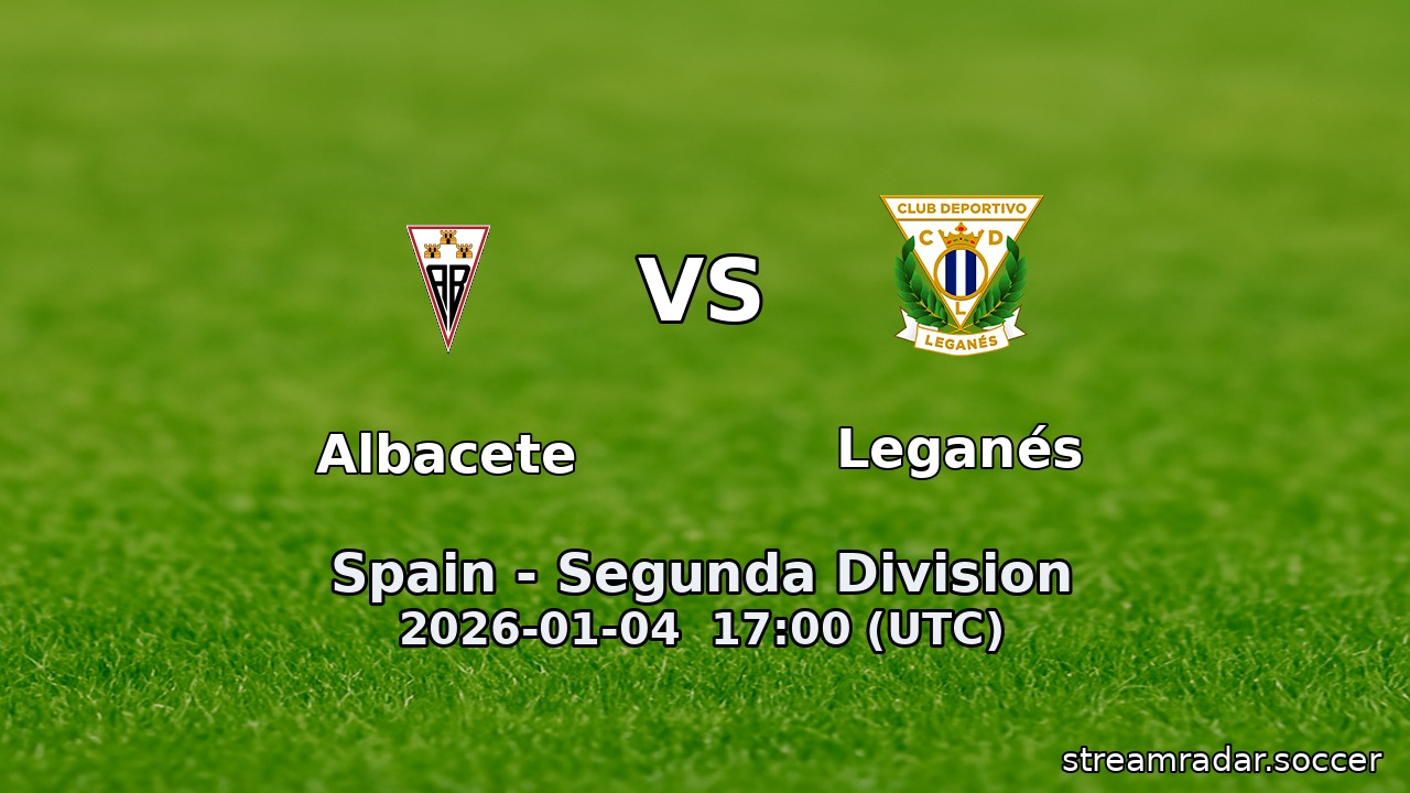 Albacete vs Leganés