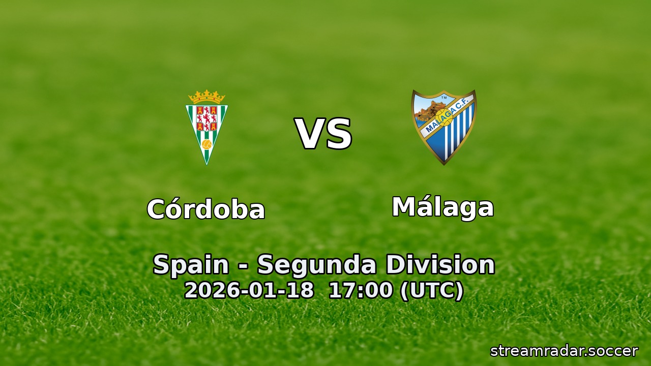 Córdoba vs Málaga