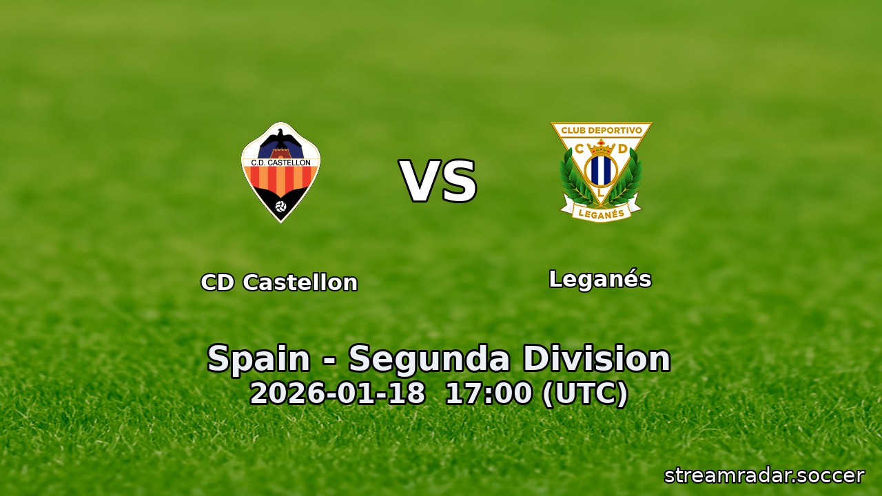 CD Castellon vs Leganés