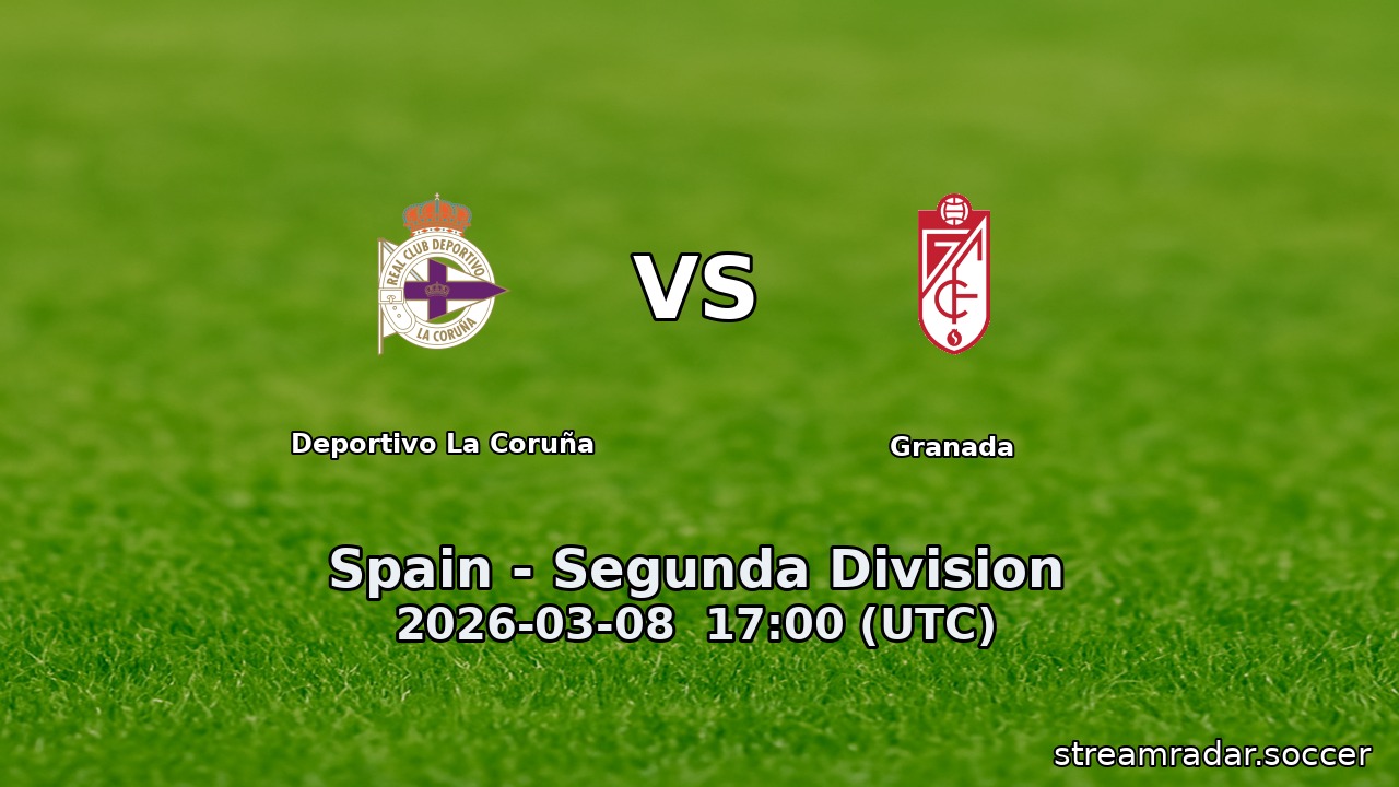 Deportivo La Coruña vs Granada