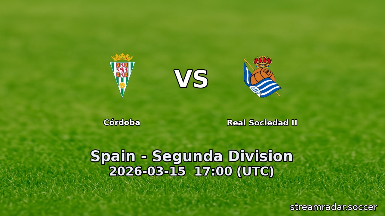 Córdoba vs Real Sociedad II