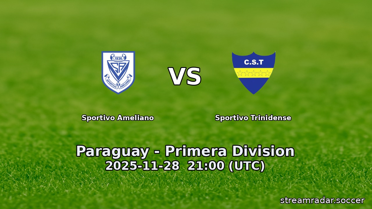 Sportivo Ameliano vs Sportivo Trinidense
