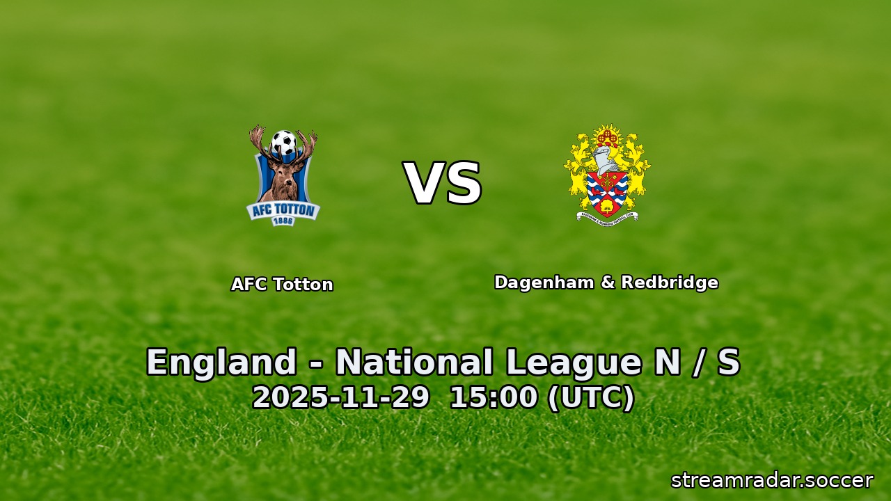 AFC Totton vs Dagenham & Redbridge