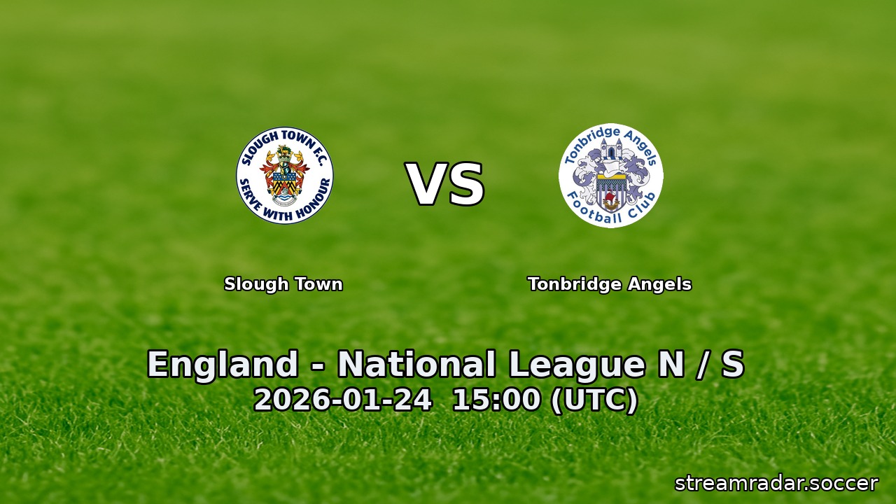 Slough Town vs Tonbridge Angels