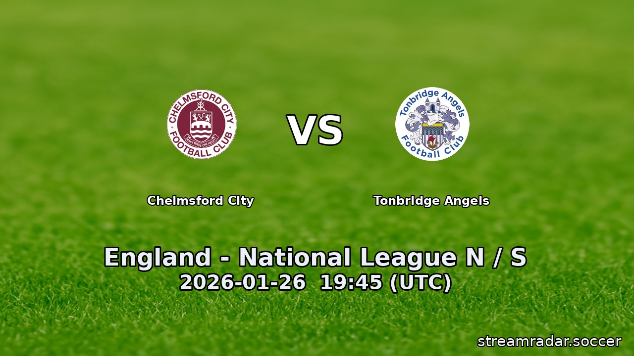 Chelmsford City vs Tonbridge Angels