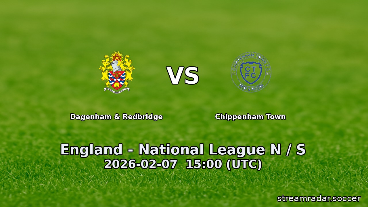 Dagenham & Redbridge vs Chippenham Town