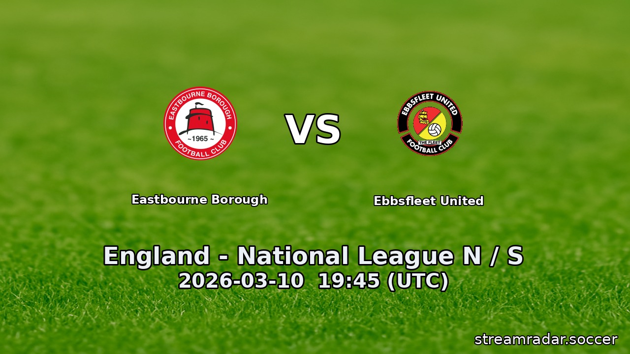 Eastbourne Borough vs Ebbsfleet United