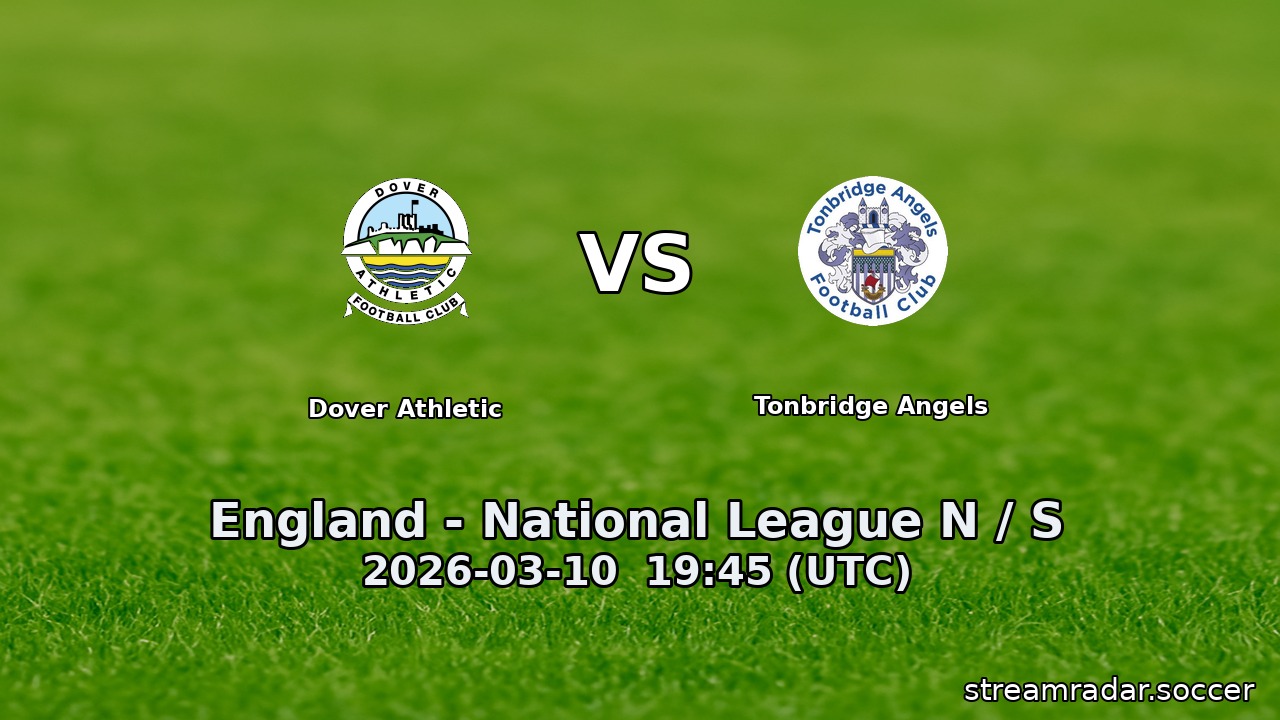 Dover Athletic vs Tonbridge Angels